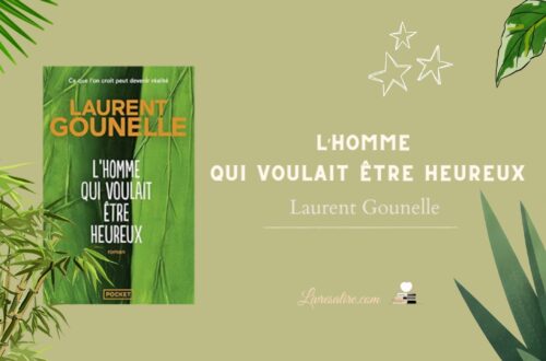 Illustration montrant le livre de Laurent Gounelle "L'homme qui voulait être heureux" sur fond vert clair avec des illustrations de plantes exotiques