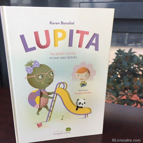 Lupita la petite tortue - Keren Benoliel