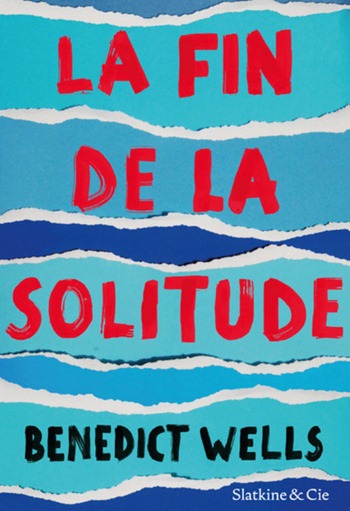 La-fin-de-la-solitude-Benedict-Wells