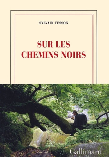 Sur-les-chemins-noirs-Sylvain-Tesson