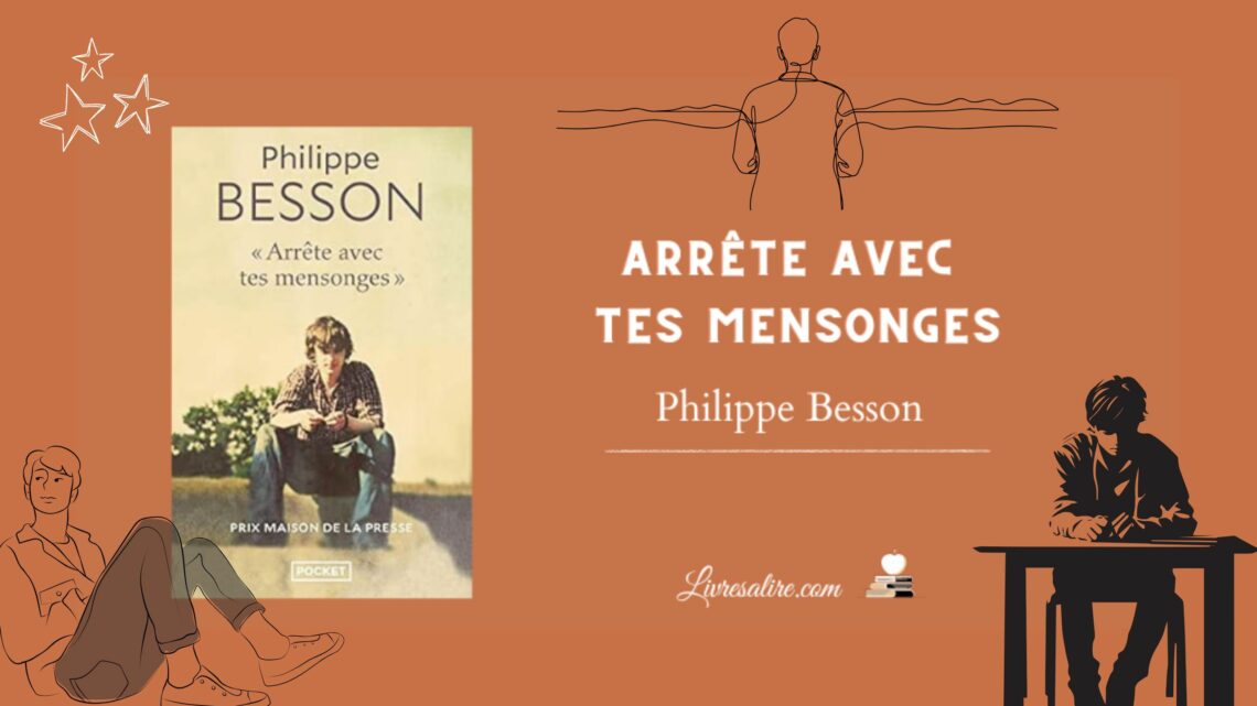 Illustration pour présenter le livre "Arrête avec tes mensonges" de Philippe Besson