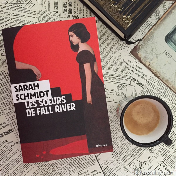 Sarah Schmidt - Les soeurs de Fall River (1)