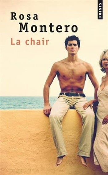 Rosa Montero - La chair