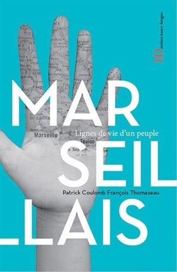 Marseillais - Patrick Coulomb et François Thomazeau "Marseillais , un livre de Patrick Coulomb et François Thomazeau qui à travers 22 portraits dessine le nouveau visage de Marseille