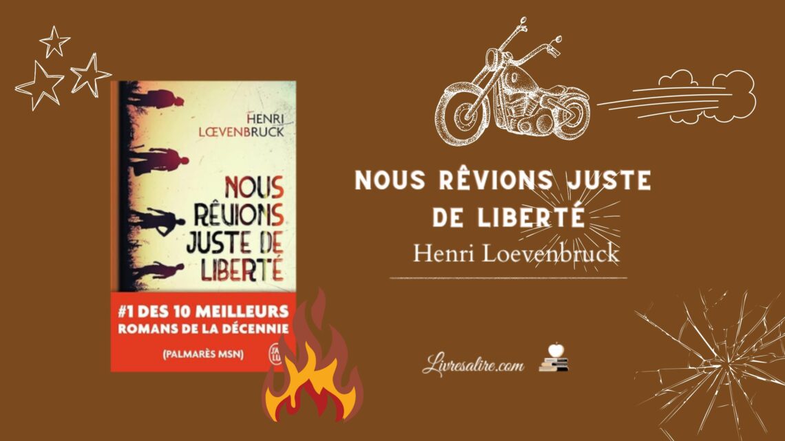 Illustration présentant le cultissisme roman "nous rêvions juste de liberté" de Henri Loevenbruck