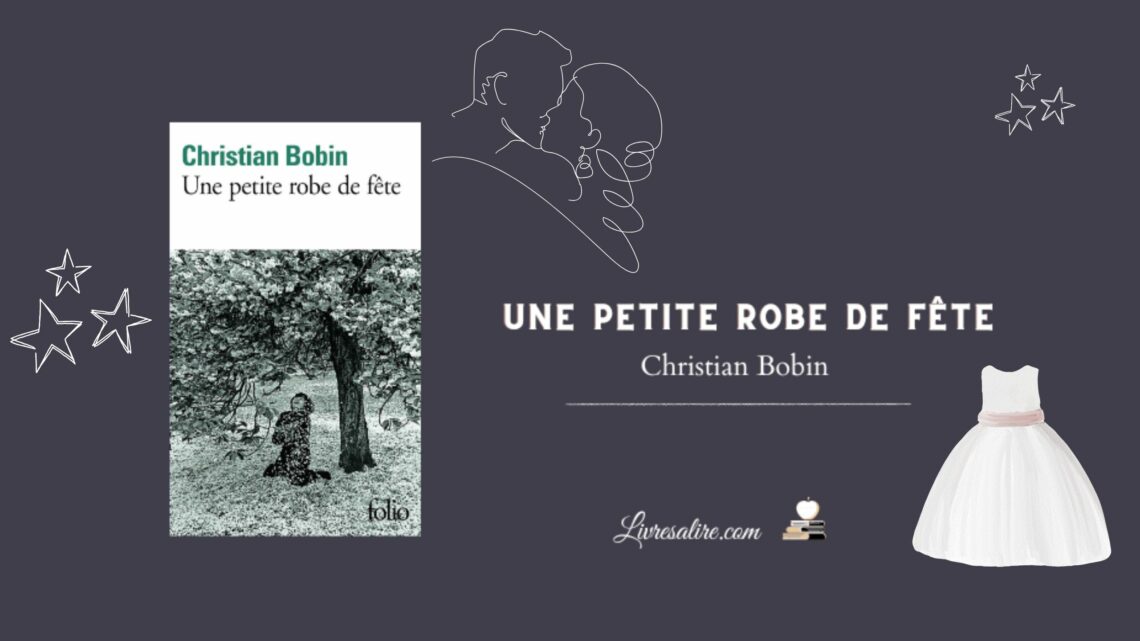 Illustration pour présenter le livre "Une petite robe de fête" de Christian Bobin