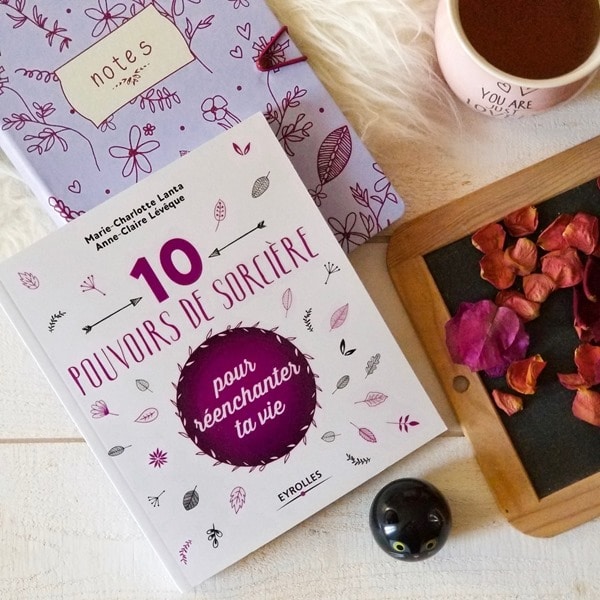 10 pouvoirs de sorcière - Lanta & Lévèque 10 pouvoirs de sorcière - Lanta & Lévèque