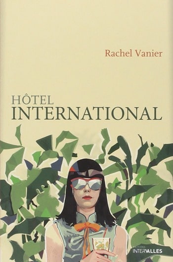 Rachel Vanier - Hôtel international Rachel Vanier - Hôtel international