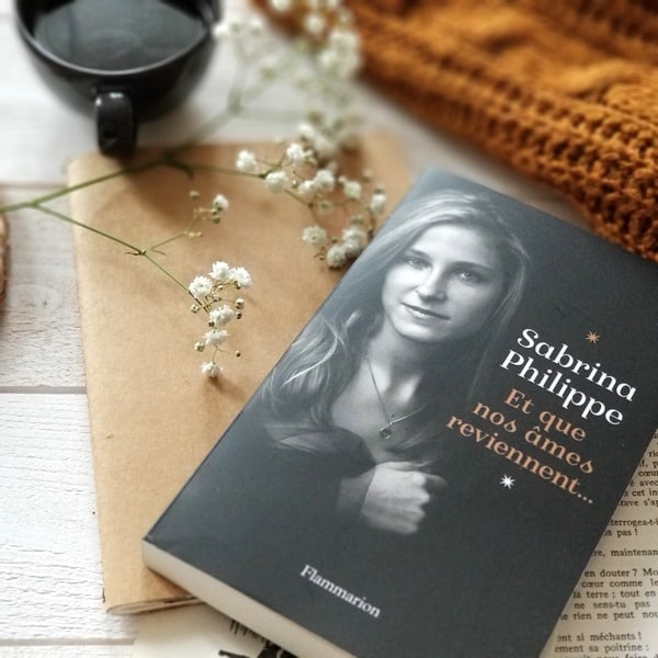 Sabrina Philippe - Et que nos ames reviennent Sabrina Philippe - Et que nos ames reviennent