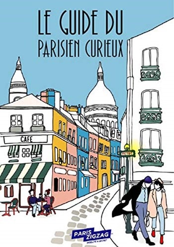 Le-guide-du-parisien-curieux-Paris-ZIGZAG