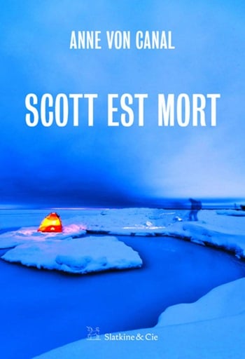 Scott-est-mort-Anne-Von-Canal