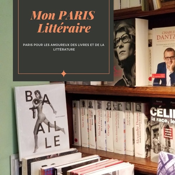 Paris littéraire - bars librairies, hôtels littéraires Paris littéraire - Toutes mes bonnes adresses littéraires à Paris