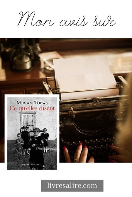 Ce qu'elles disent - Miriam Toews - Blog littéraire (1) Ce qu'elles disent - Miriam Toews - Blog littéraire (1)