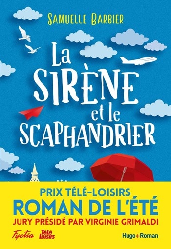La sirène et le scaphandrier - Samuelle Barbier La sirène et le scaphandrier - Samuelle Barbier