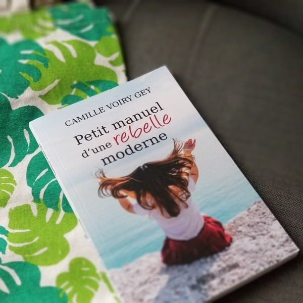 Petit manuel d'une rebelle moderne - Camille Voiry Gey