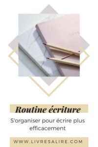 Routine ecriture - blog- littéraire