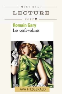 Romain Gary - Les cerfs-Volants - Blog littéraire