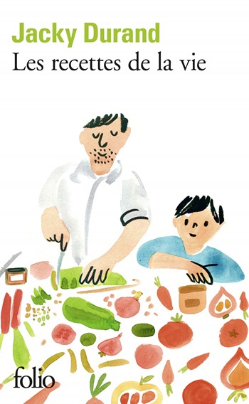Jacky Durand - Les recettes de la vie Jacky Durand - Les recettes de la vie