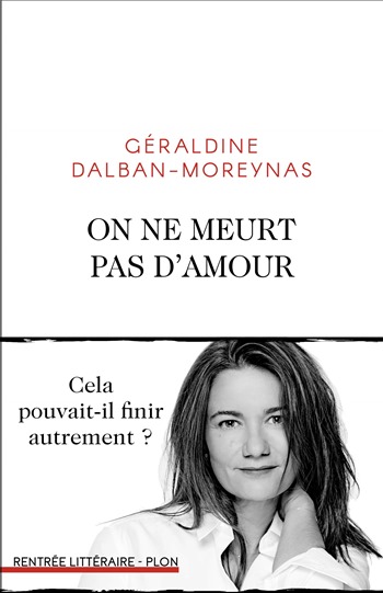 On ne meurt pas d'amour - Géraldine Dalban- Moreynas On ne meurt pas d'amour - Géraldine Dalban- Moreynas
