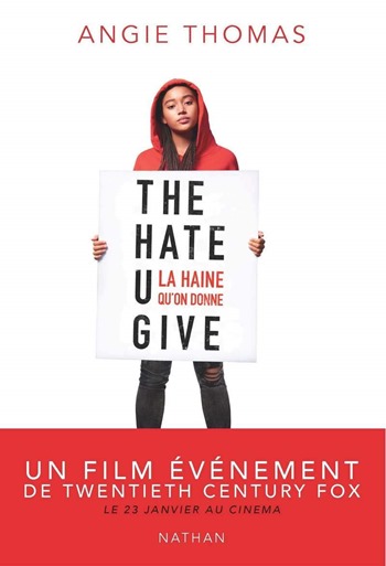 The hate U give - Angie Thomas The hate U give - Angie Thomas