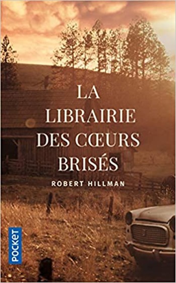 La librairie des coeurs brisés - Roobert Hillman La librairie des coeurs brisés - Roobert Hillman
