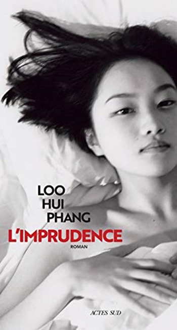L'imprudence - Loo Hui Phang L'imprudence - Loo Hui Phang