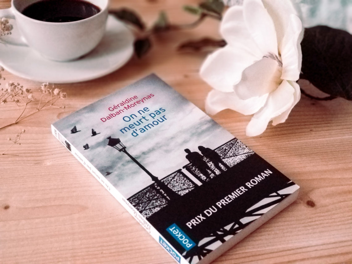 On ne meurt pas d’amour - livre Géraldine Dalban-Moreynas