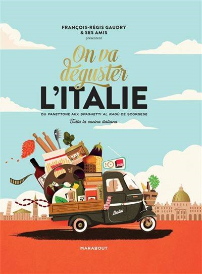 On va déguster l'Italie On va déguster l'Italie
