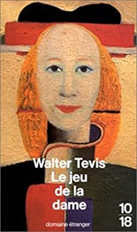 le jeu de la dame - Walter Tevis le jeu de la dame - Walter Tevis