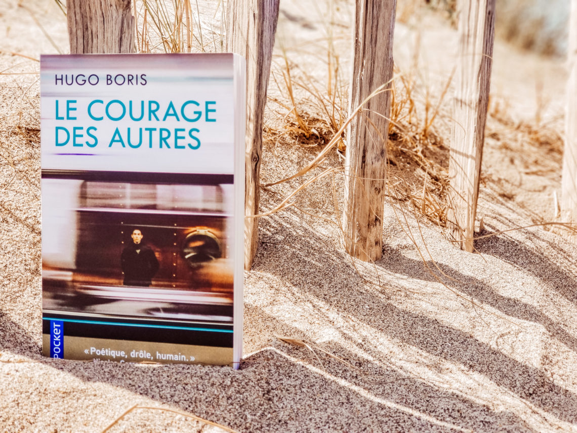 Le courage des autres - Hugo Boris