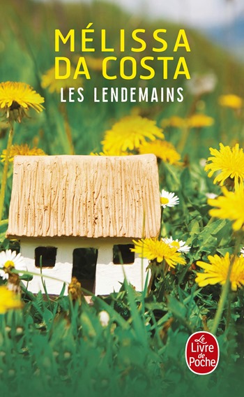 Les lendemains - Mélissa Da Costa Les lendemains - Mélissa Da Costa