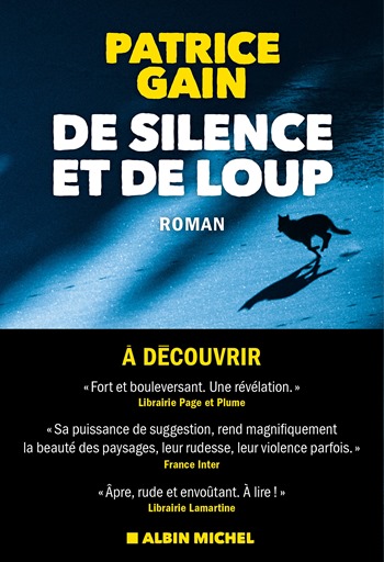 De silence et de loup - Patrice Gain De silence et de loup - Patrice Gain