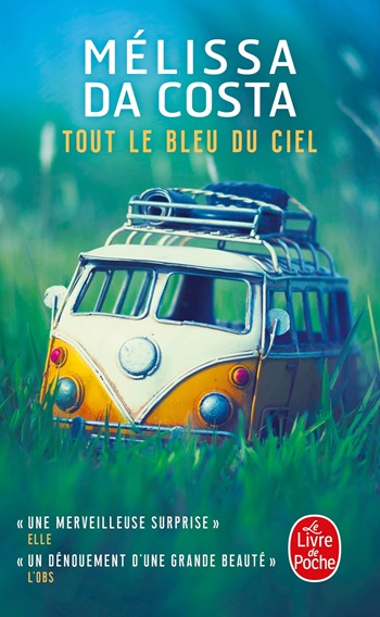 Melissa Da Costa - Tout le bleu du ciel Melissa Da Costa- Tout le bleu du ciel