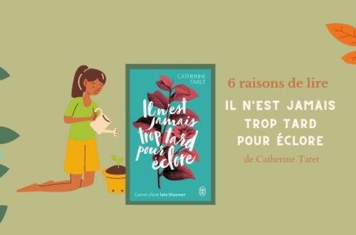 il n'est jamais trop tard pour éclore catherine taret