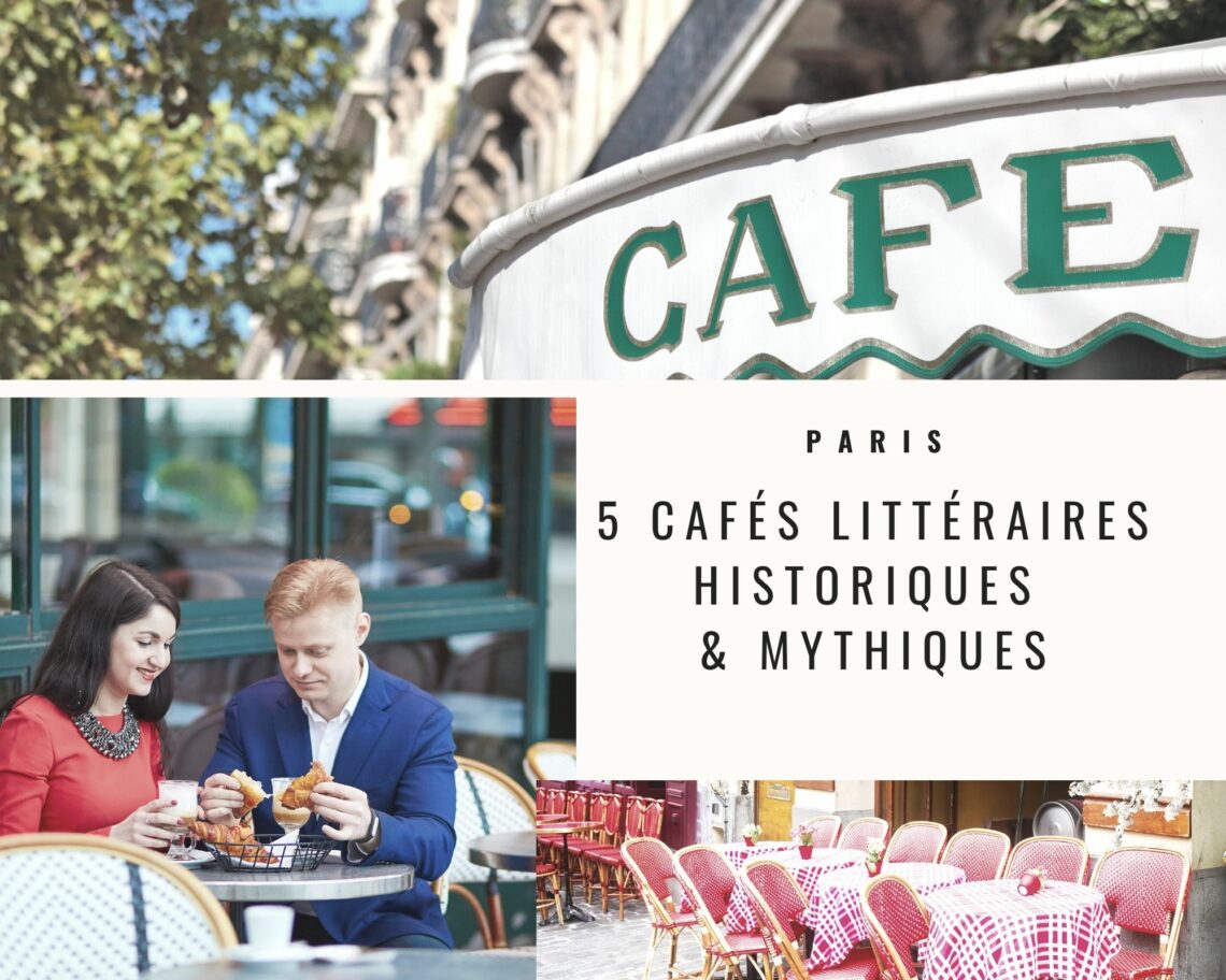 Cafés littéraires mythiques - historiques - Paris