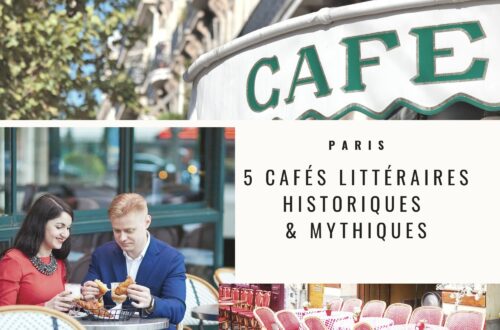 Cafés littéraires mythiques - historiques - Paris