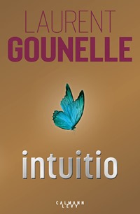 Intuito - Laurent Gounelle Intuito - Laurent Gounelle