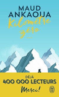 Kilomètre zéro de Maud Ankaoua Kilomètre zéro de Maud Ankaoua