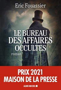 Le bureau des affaires occultes - Eric Fouassier Le bureau des affaires occultes - Eric Fouassier
