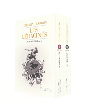 Les déracinés coffret collector - Catherine Bardon Les déracinés coffret collector - Catherine Bardon