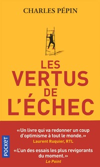 Les vertus de l'échec de Charles Pépin Les vertus de l'échec de Charles Pépin