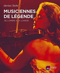 Musiciennes de légende - Marina Chiche Musiciennes de légende - Marina Chiche