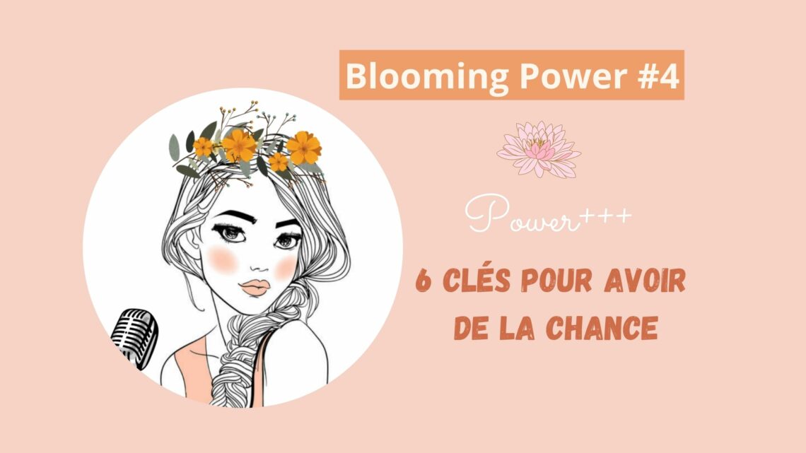 Podcast - avoir de la chance