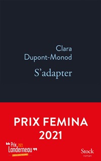 S'adapter -Clara Dupond-Monod S'adapter -Clara Dupond-Monod