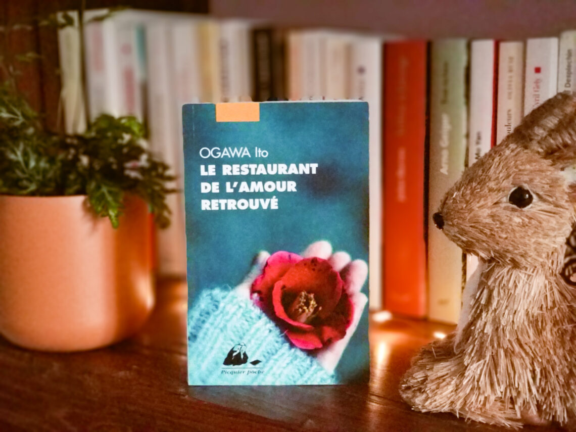 Ogawa Ito - livre - le restaurant de l’amour retrouvé