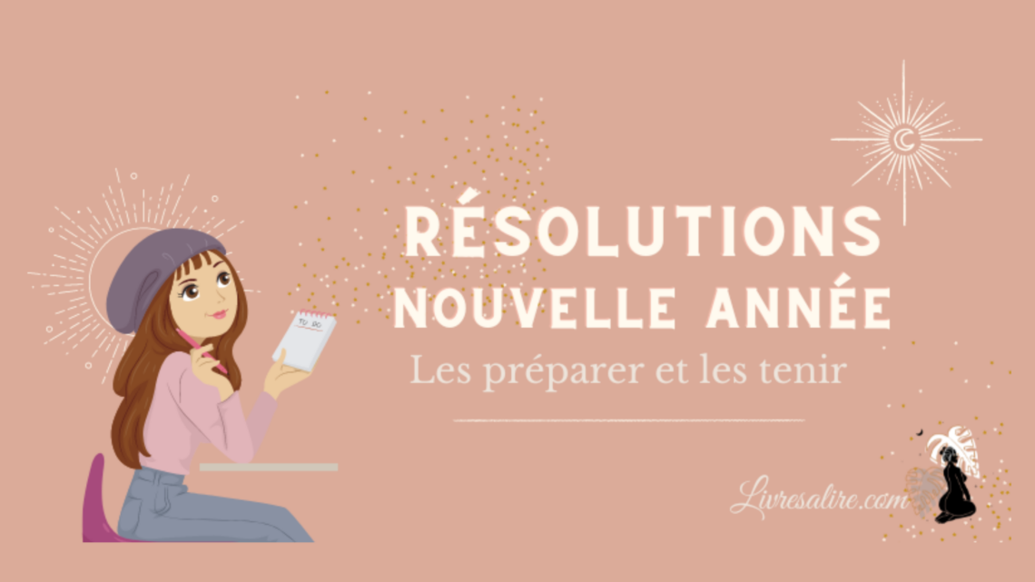 comment tenir ses résolutions