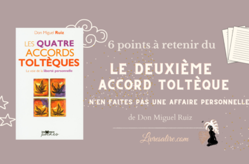 deuxième accord toltèque comme faire