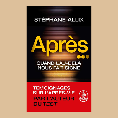 Après... Quand l'au-delà nous fait signe - Stephane Allix - 1 Après... Quand l'au-delà nous fait signe - Stephane Allix - 1
