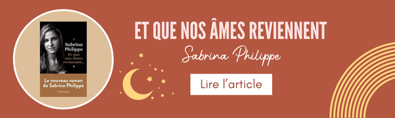 Et que nos âmes reviennent - Sabrina Philippe - 2 Et que nos âmes reviennent - Sabrina Philippe - 2
