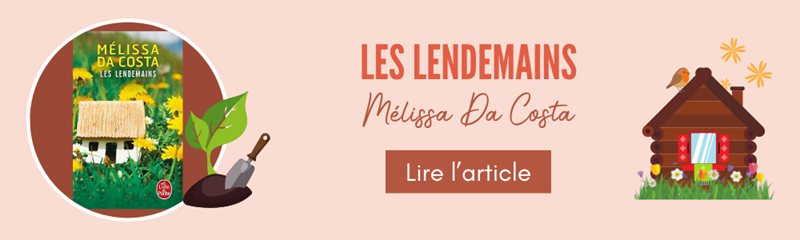Les lendemains- Mélissa Da Costa - 3 Les lendemains- Mélissa Da Costa - 3